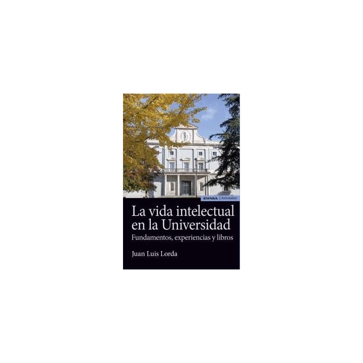 LA VIDA INTELECTUAL EN LA UNIVERSIDAD