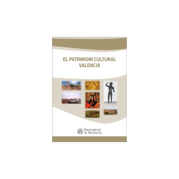 EL PATRIMONI CULTURAL VALENCIÀ