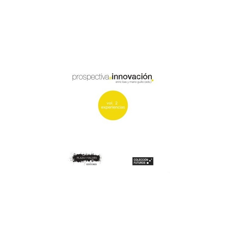 PROSPECTIVA E INNOVACIÓN VOL 2 EXPERIENCIAS