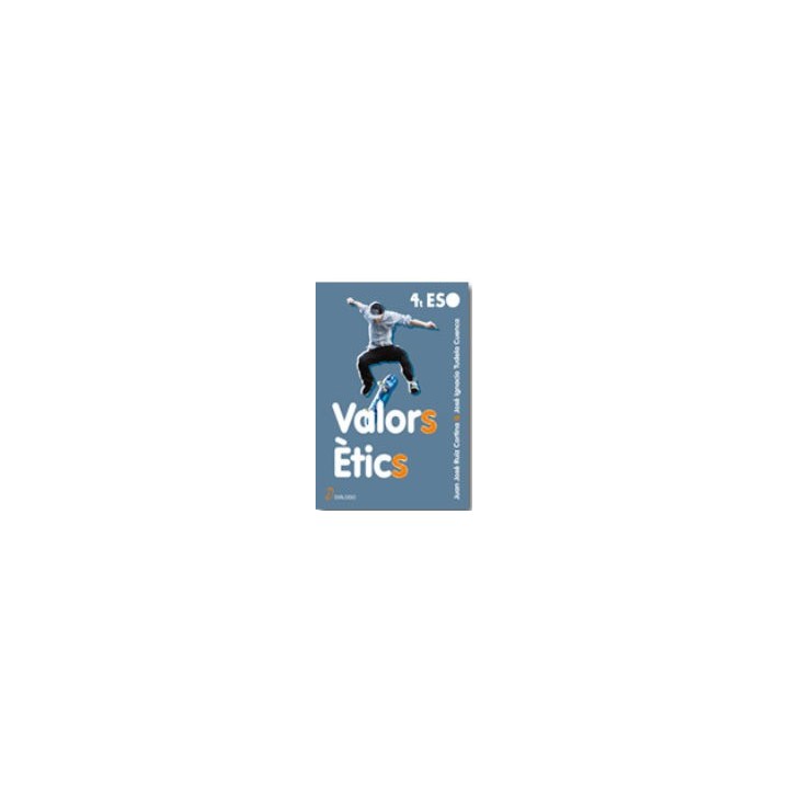 VALORS ÉTICS 4º ESO