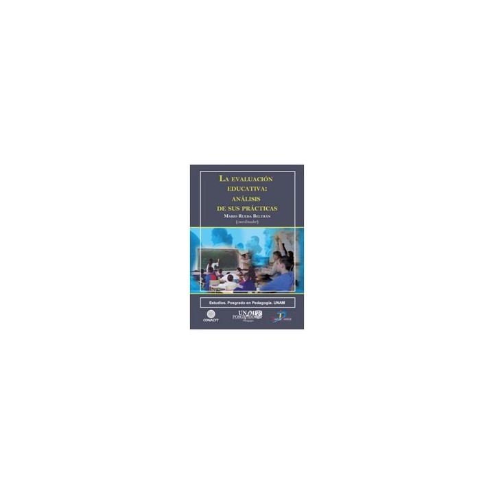LA EVALUACIÓN EDUCATIVA: ANÁLISIS DE SUS PRÁCTICAS