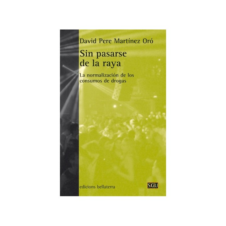 SIN PASARSE DE LA RAYA