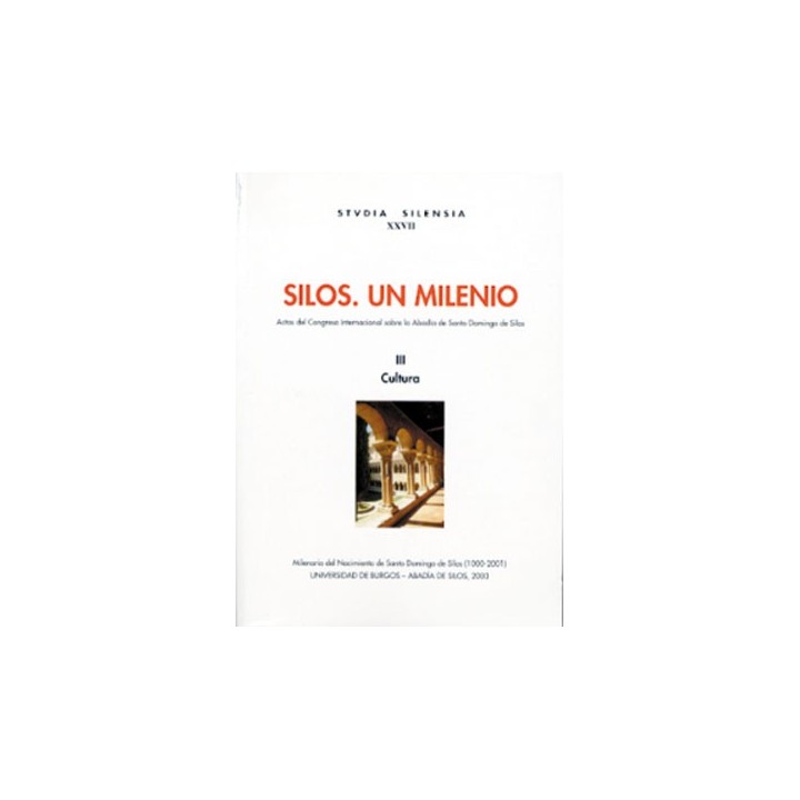 SILOS. UN MILENIO. III CULTURA