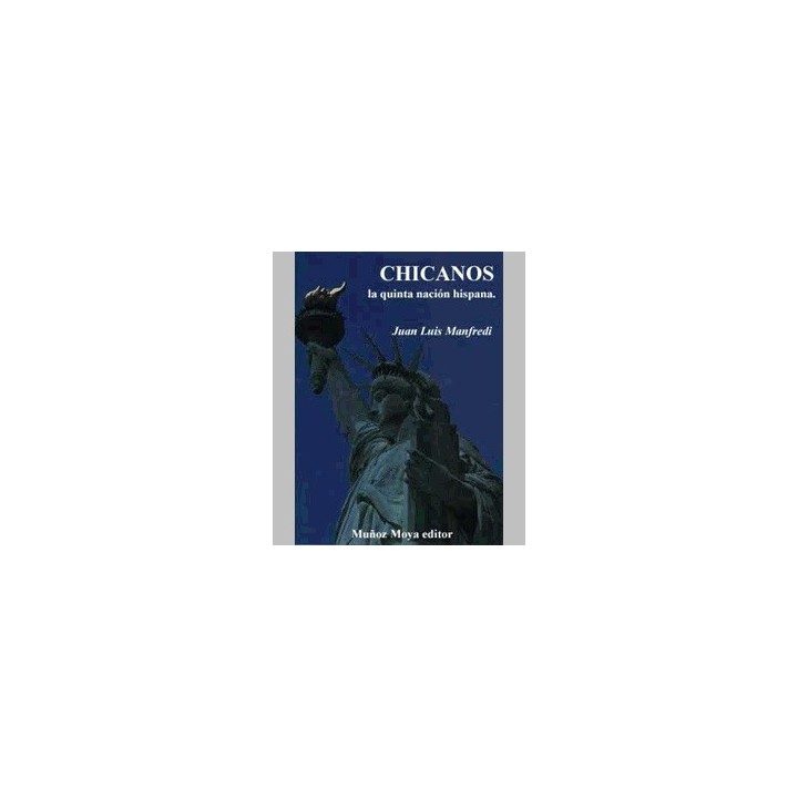 CHICANOS LA QUINTA NACION HISPANA