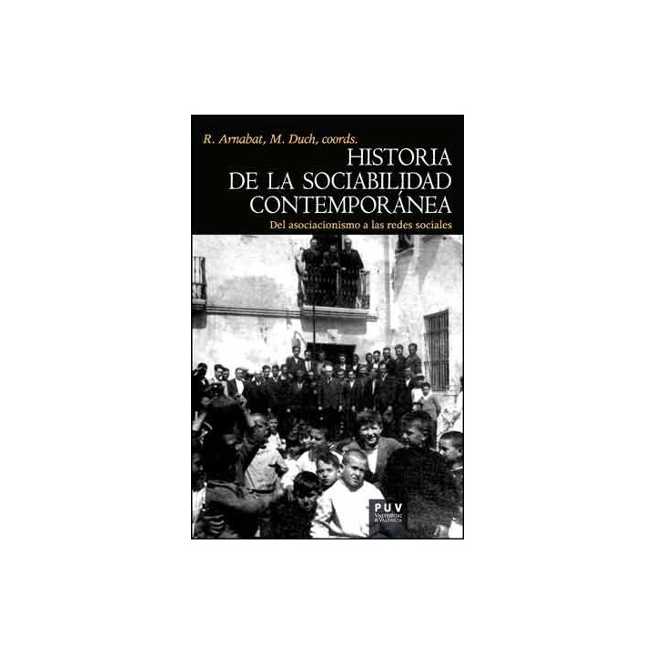 HISTORIA DE LA SOCIABILIDAD CONTEMPORÁNEA