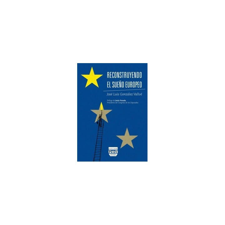 RECONSTRUYENDO EL SUEÑO EUROPEO