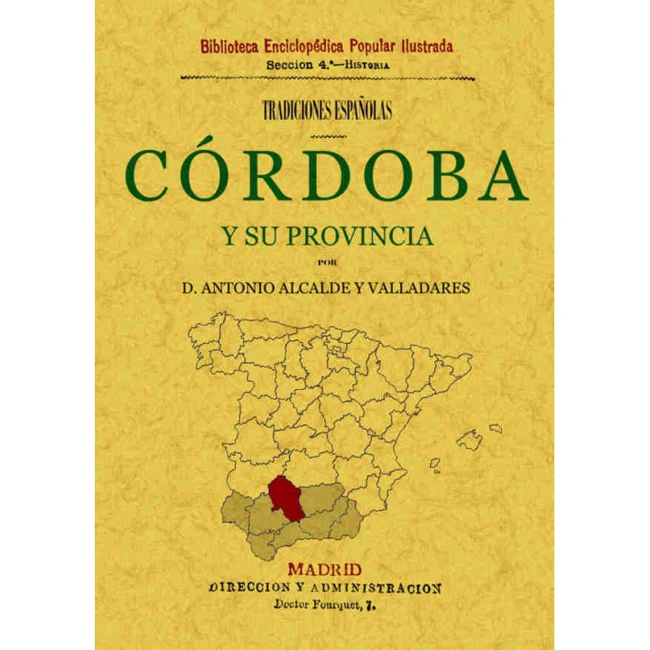 CÓRDOBA Y SU PROVINCIA. TRADICIONES ESPAÑOLAS