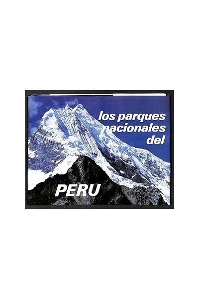 Los parques nacionales del Perú
