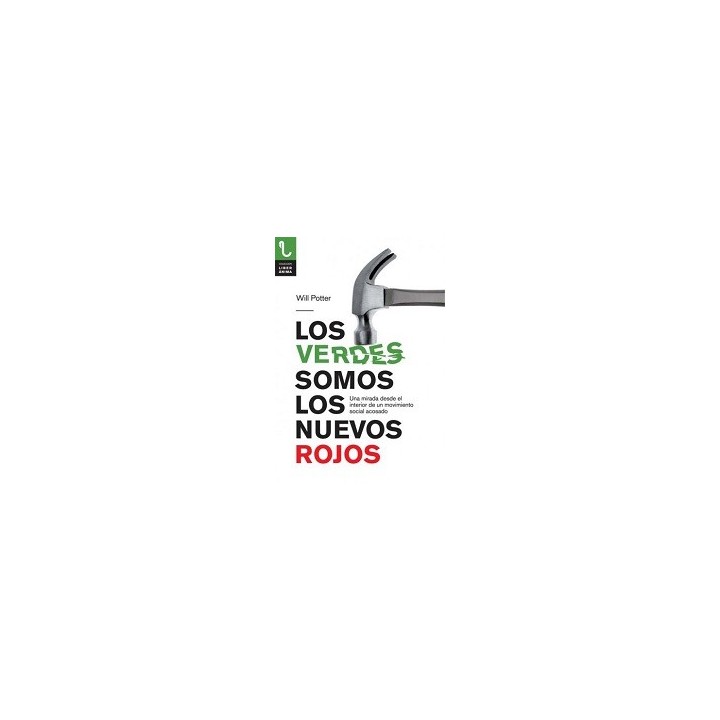 LOS VERDES SOMOS LOS NUEVOS ROJOS LOS