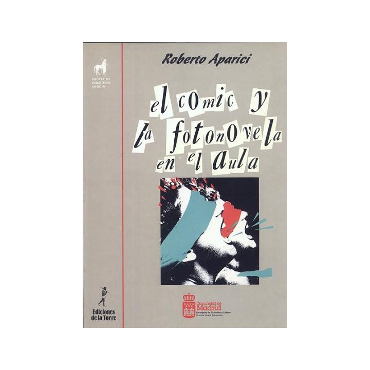 EL CÓMIC Y LA FOTONOVELA EN EL AULA