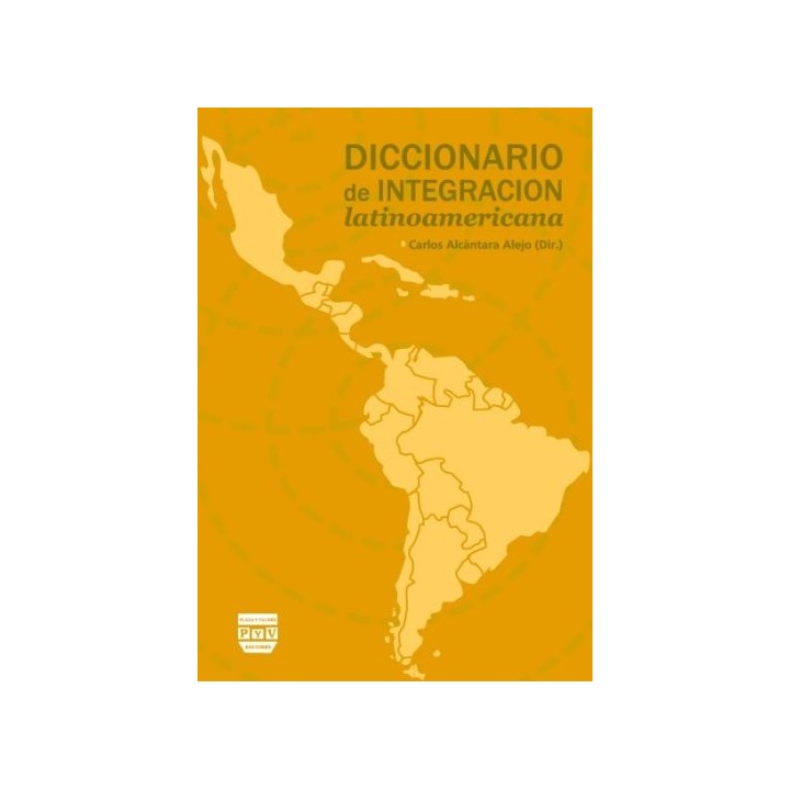 DICCIONARIO DE INTEGRACION LATINOAMERICANA