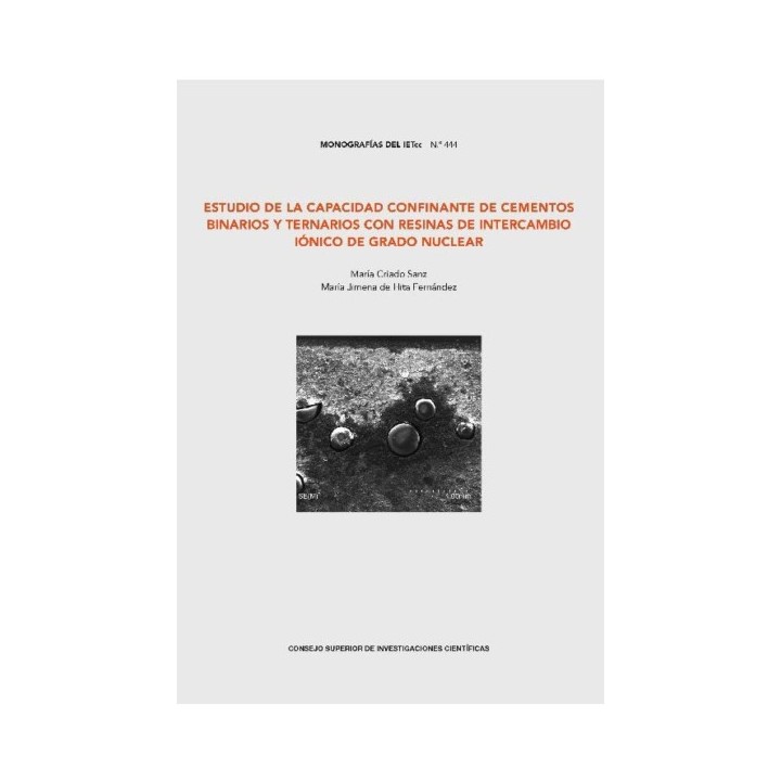 ESTUDIO DE LA CAPACIDAD CONFINANTE DE CEMENTOS BINARIOS Y TERNARIOS CON RESINAS DE INTERCAMBIO IÓNICO DE GRADO NUCLEAR