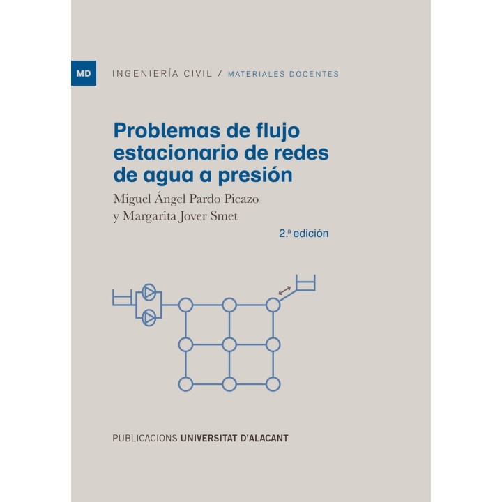 PROBLEMAS DE FLUJO ESTACIONARIO DE REDES DE AGUA A PRESIÓN 2ª EDICIÓN