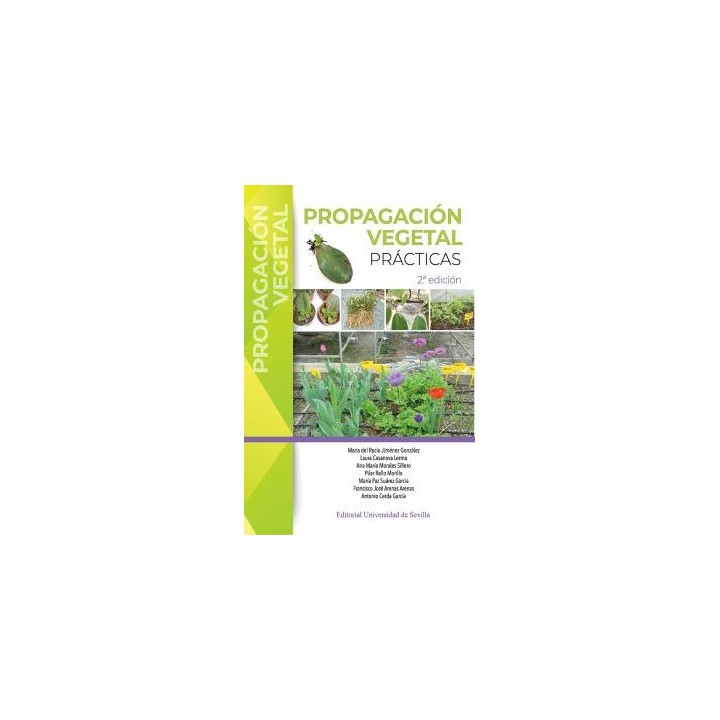PROPAGACIÓN VEGETAL: PRÁCTICAS - 2ª EDICIÓN