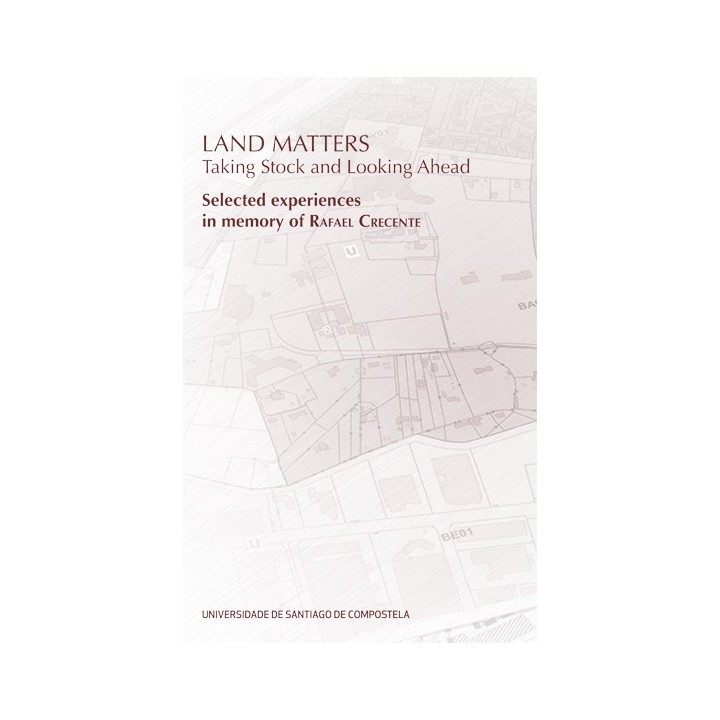 LAND MATTERS. TAKING STOCK AND LOOKING AHEAD