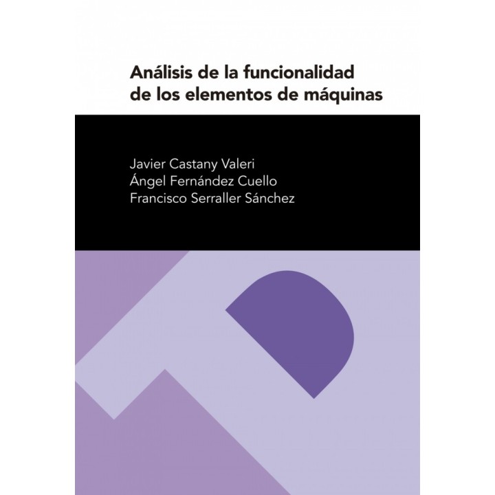 ANÁLISIS DE LA FUNCIONALIDAD DE LOS ELEMENTOS DE MÁQUINAS