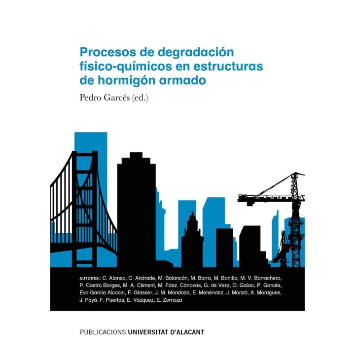 PROCESOS DE DEGRADACIÓN FÍSICO-QUÍMICOS EN ESTRUCTURAS DE HORMIGÓN ARMADO