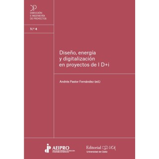 DISEÑO, ENERGÍA Y DIGITALIZACIÓN EN PROYECTOS DE I+D+I