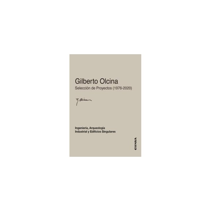 GILBERTO OLCINA. SELECCIÓN DE PROYECTOS (1976-2020)