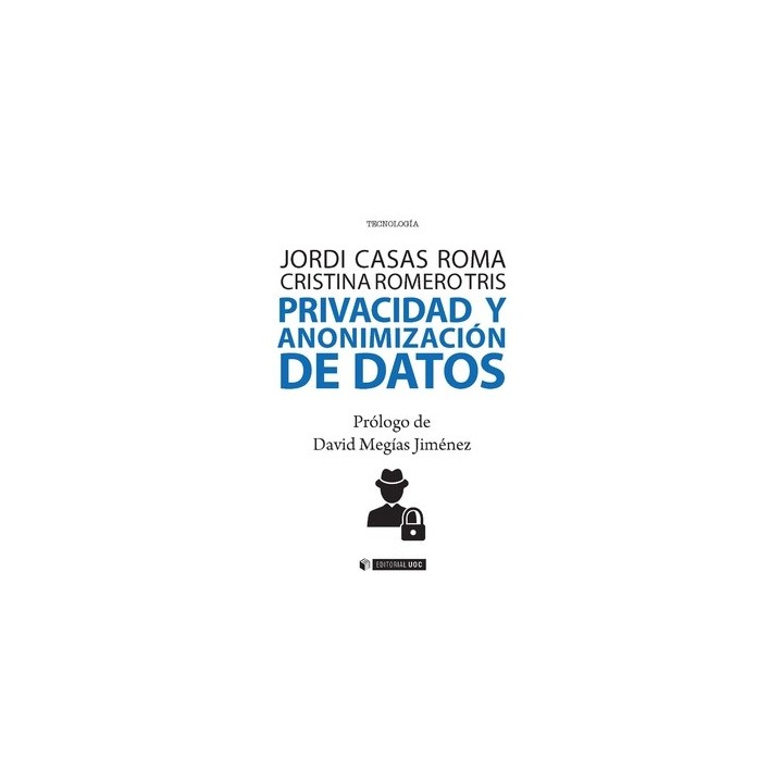 PRIVACIDAD Y ANONIMIZACIÓN DE DATOS