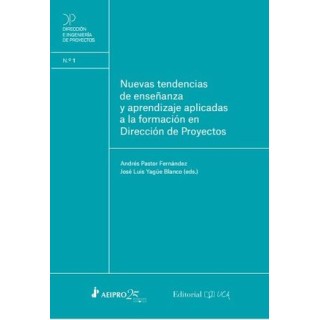 NUEVAS TENDENCIAS DE ENSEÑANZA Y APRENDIZAJE APLICADAS A LA FORMACIÓN EN DIRECCIÓN DE PROYECTOS