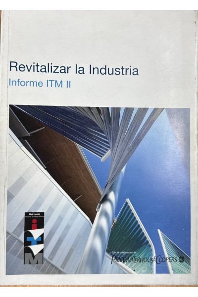 Revitalizar la Industria Informe ITM II