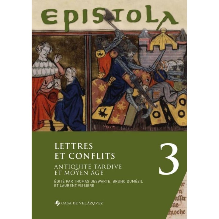 EPISTOLA 3. LETTRES ET CONFLITS