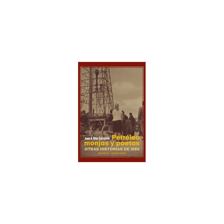 PETRÓLEO, MONJAS Y POETAS