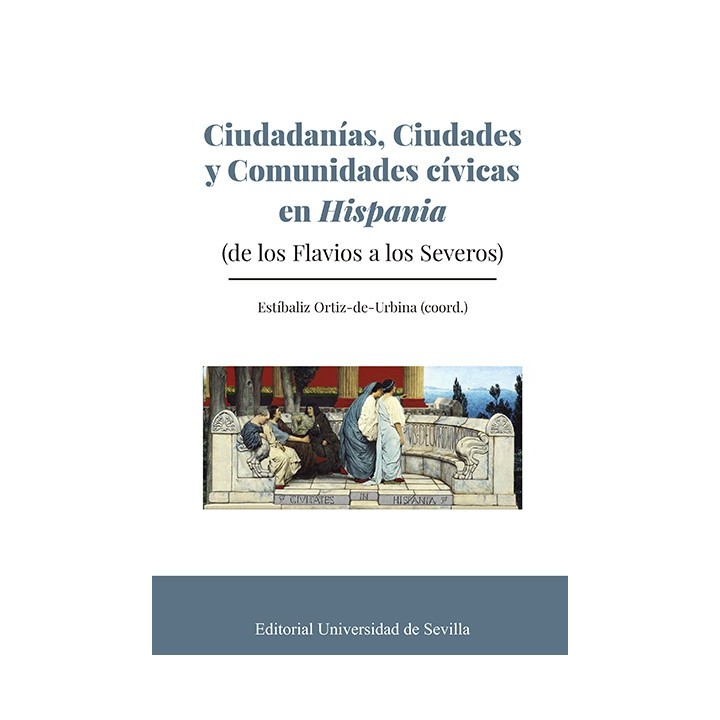CIUDADANÍAS, CIUDADES Y COMUNIDADES CÍVICAS EN HISPANIA