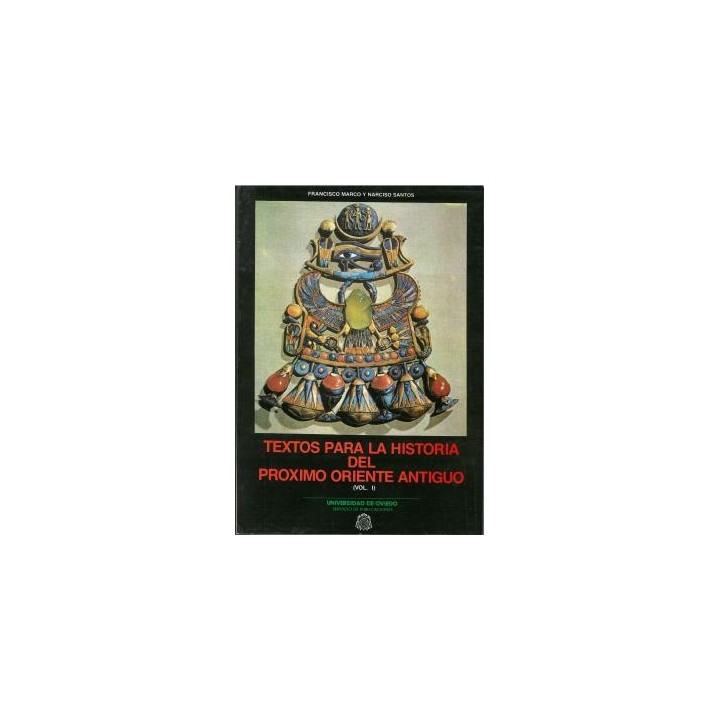 TEXTOS PARA LA HISTORIA DEL PRÓXIMO ORIENTE ANTIGUO VOL I.
