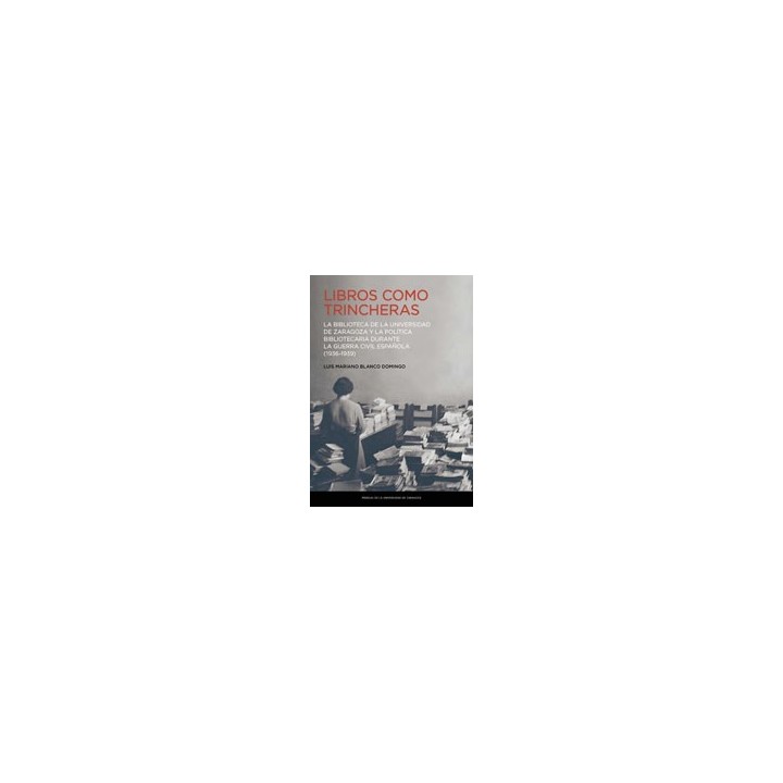 LIBROS COMO TRINCHERAS