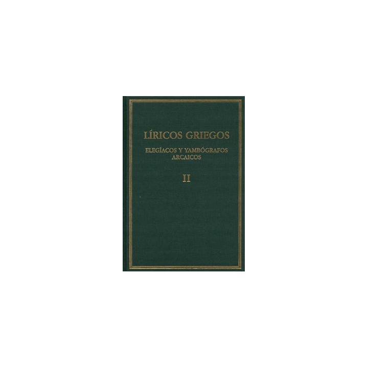 LÍRICOS GRIEGOS. VOL.II