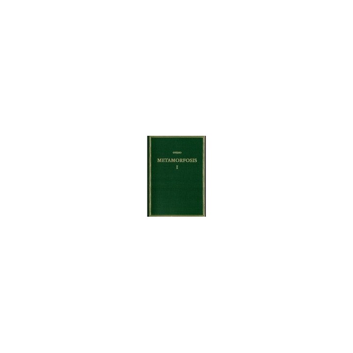 METAMORFOSIS. VOL. I. LIBROS I-V