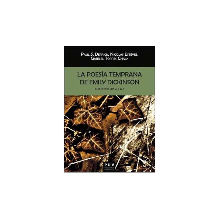 LA POESIA TEMPRANA DE EMILY DICKINSON. CUADERNILLOS 4, 5 & 6