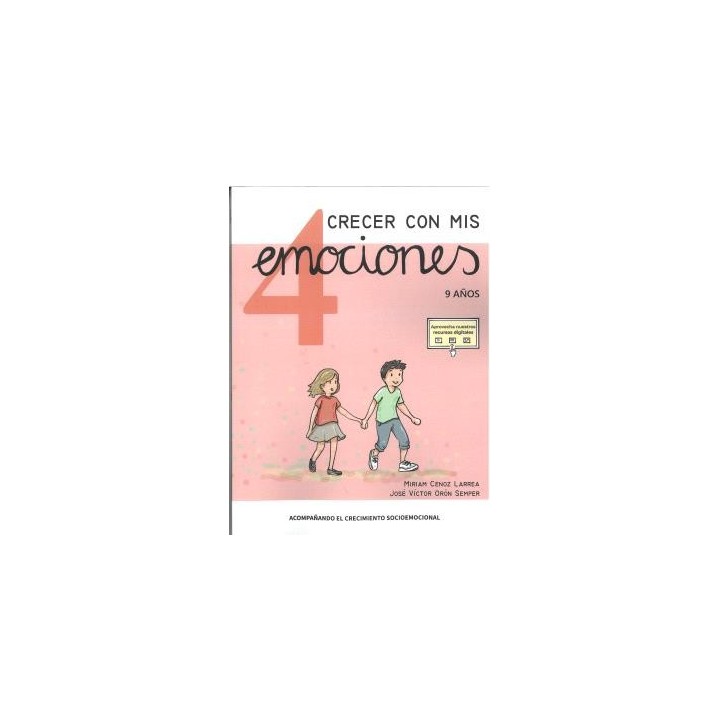 CRECER CON MIS EMOCIONES 04 - 9 AÑOS