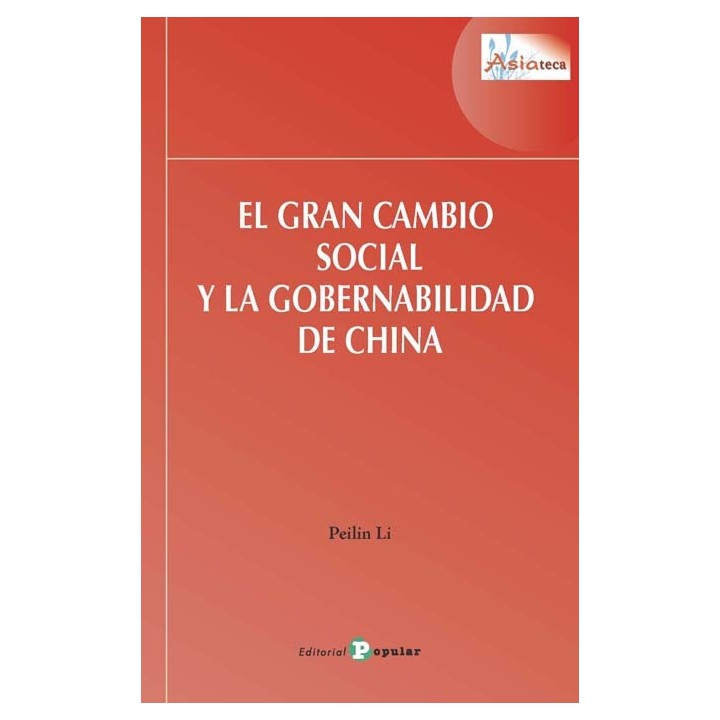 EL GRAN CAMBIO SOCIAL Y LA GOBERNABILIDAD DE CHINA