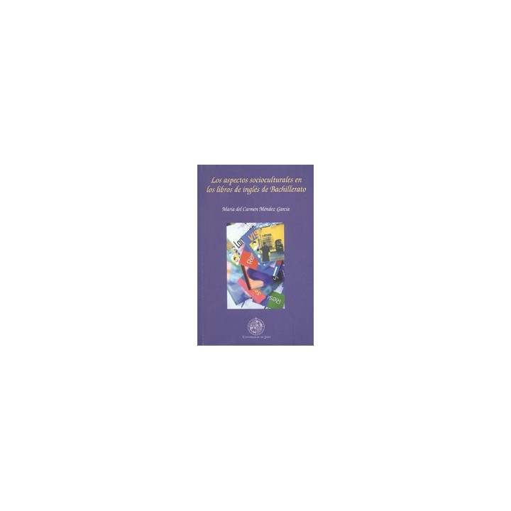LOS ASPECTOS SOCIOCULTURALES EN LOS LIBROS DE INGLÉS DE BACHILLERATO