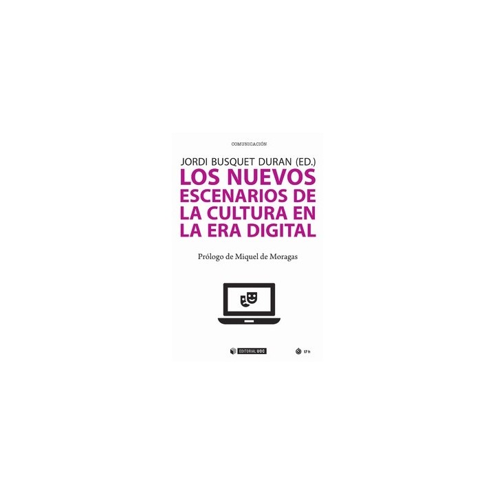 LOS NUEVOS ESCENARIOS DE LA CULTURA EN LA ERA DIGITAL