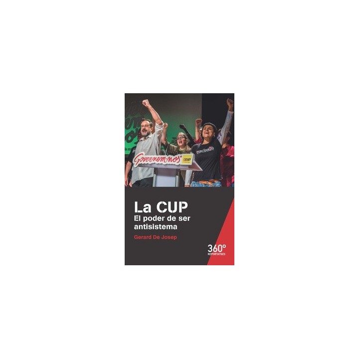 LA CUP. EL PODER DE SER ANTISISTEMA