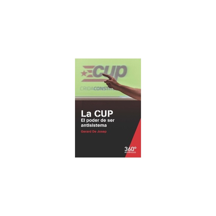 LA CUP. EL PODER DE SER ANTISISTEMA