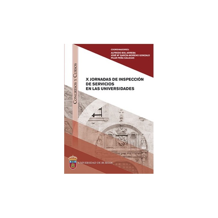 X JORNADAS DE INSPECCIÓN DE SERVICIOS EN LAS UNIVERSIDADES