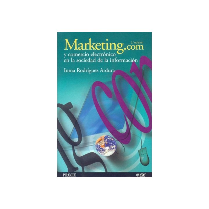 MARKETING.COM Y COMERCIO ELECTRÓNICO EN LA SOCIEDAD DE LA INFORMACIÓN