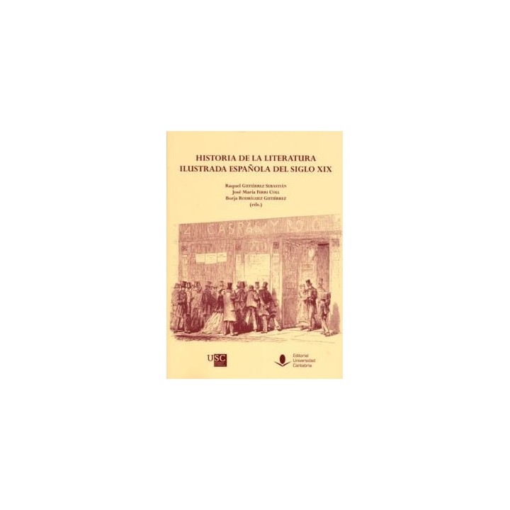 HISTORIA DE LA LITERATURA ILUSTRADA ESPAÑOLA DEL SIGLO XIX