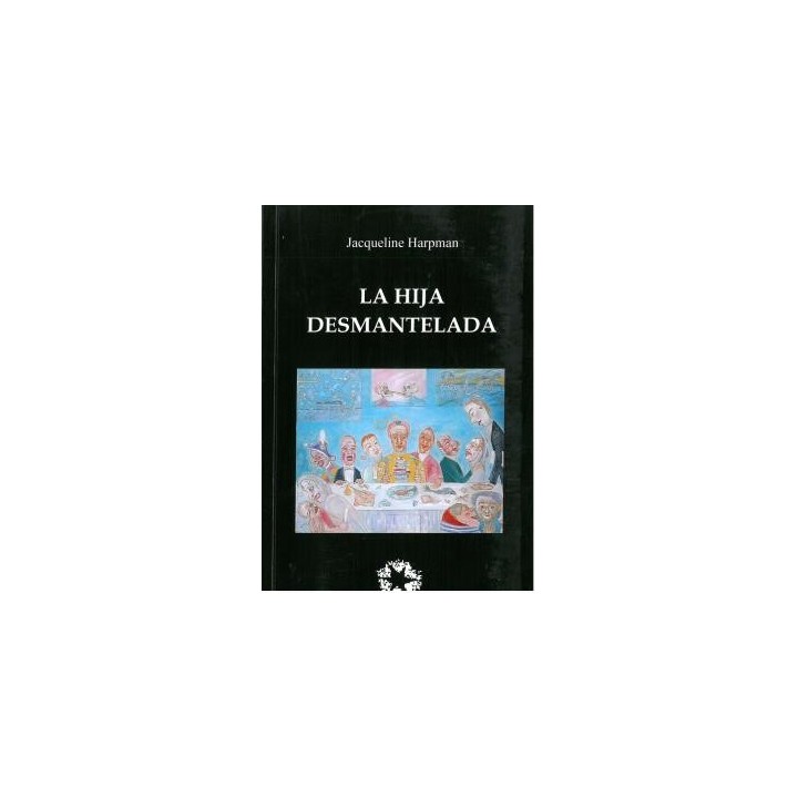 LA HIJA DESMANTELADA