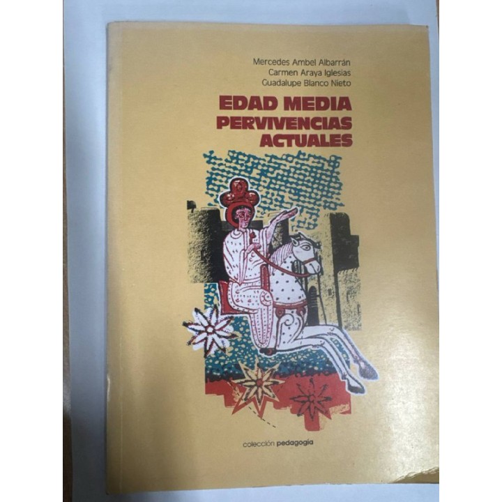 La edad Media. Pervivencias Actuales