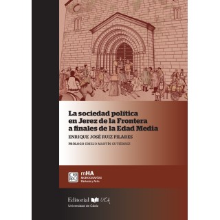 LA SOCIEDAD POLÍTICA EN JEREZ DE LA FRONTERA A FINALES DE LA EDAD MEDIA