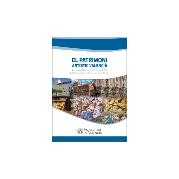 EL PATRIMONI ARTÍSTIC VALENCIÀ
