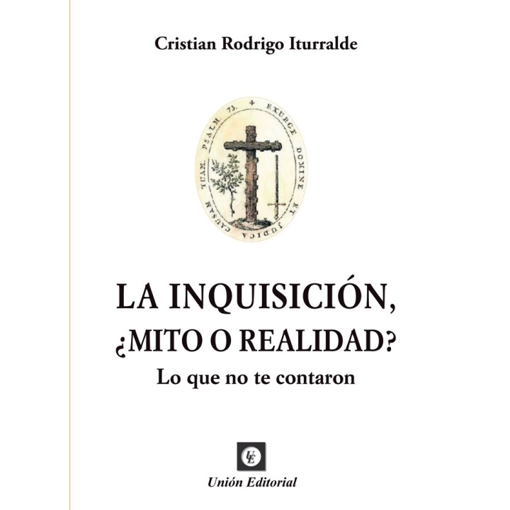 LA INQUISICIÓN, ¿MITO O REALIDAD?