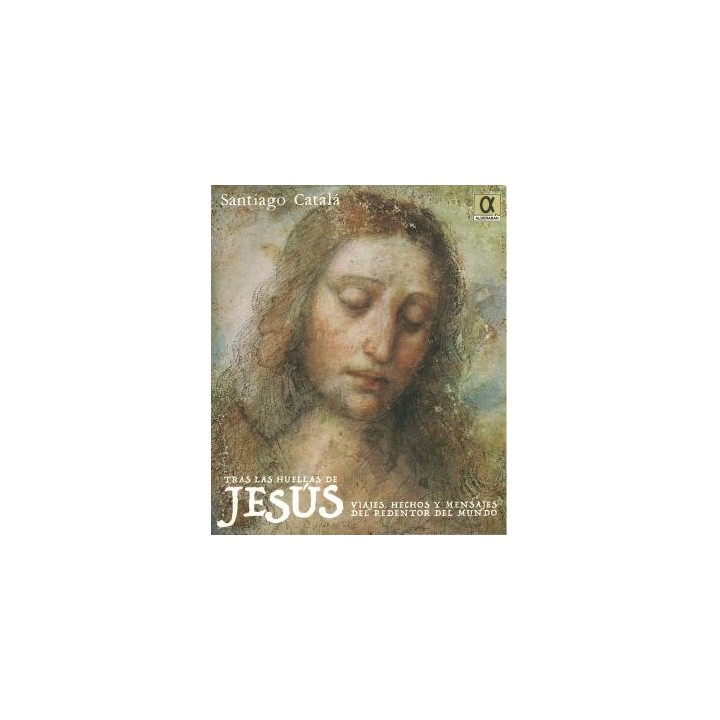 TRAS LAS HUELLAS DE JESÚS