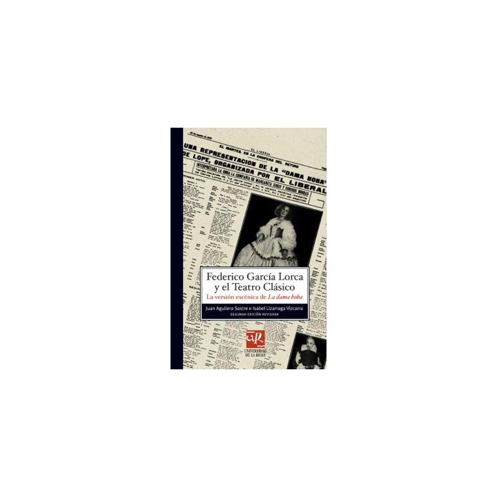 FEDERICO GARCÍA LORCA Y EL TEATRO CLÁSICO